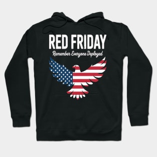R.E.D. Support Our Troops Wear Red On Friday Hoodie
